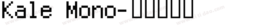 Kale Mono字体转换